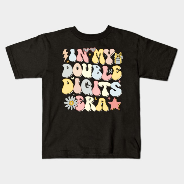 In My Double Digits Era Retro 10 Year Old 10th Birthday Girl Kids T-Shirt by BioLite